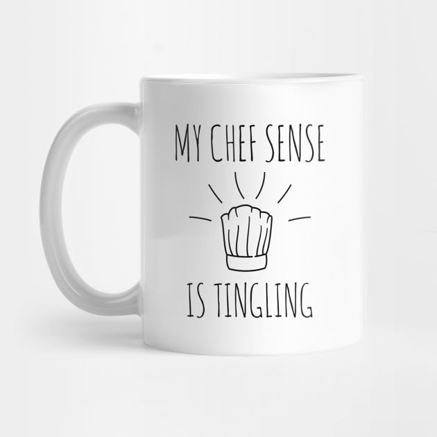 My chef sense is tingling funny chef by CookingLove